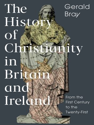 cover image of The History of Christianity in Britain and Ireland
